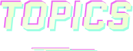 topics